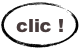 clic !